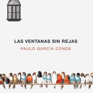 Las ventanas sin rejas